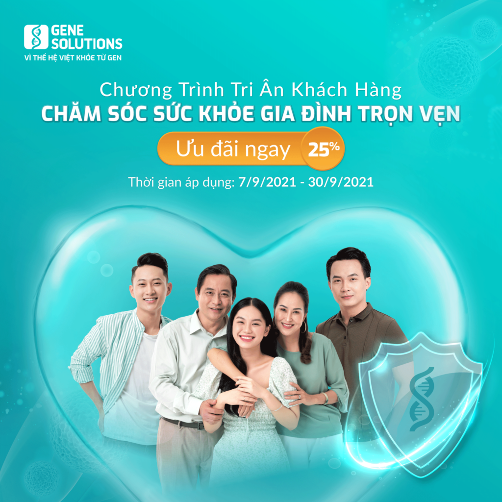 Tri ân khách hàng Gene Solutions ưu đãi 25% chi phí dịch vụ - Duy nhất trong tháng 9 1