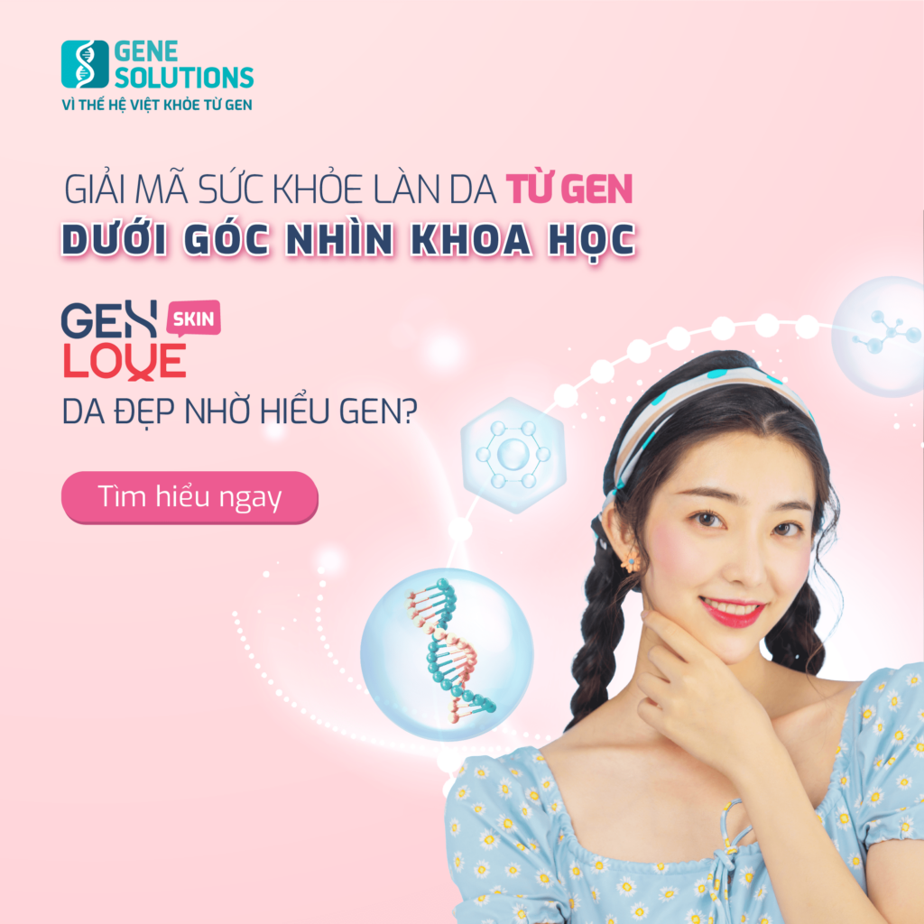 Tri ân khách hàng Gene Solutions ưu đãi 25% chi phí dịch vụ - Duy nhất trong tháng 9 7