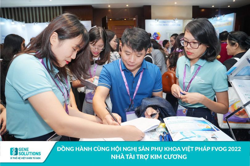 Gene Solutions là nhà tài trợ Kim cương của Hội nghị Sản Phụ khoa Việt Pháp FVOG 2022 ​ 9