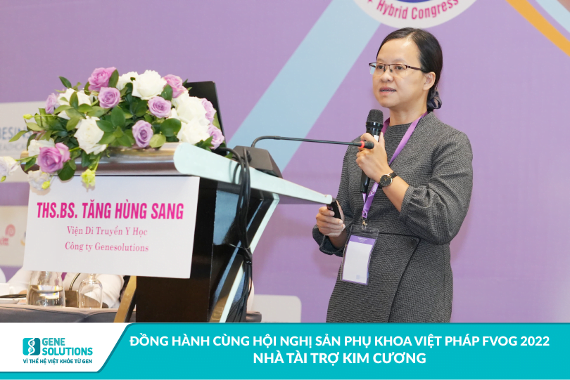 Gene Solutions là nhà tài trợ Kim cương của Hội nghị Sản Phụ khoa Việt Pháp FVOG 2022 ​ 7