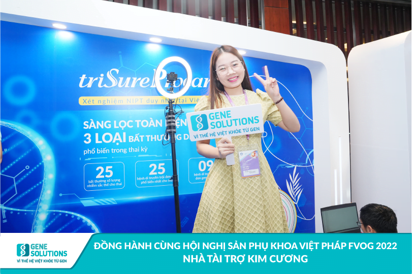 Gene Solutions là nhà tài trợ Kim cương của Hội nghị Sản Phụ khoa Việt Pháp FVOG 2022 ​ 25