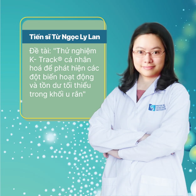 Viện Di truyền Y học – Gene Solutions giới thiệu 3 nghiên cứu di truyền tại Hội thảo của Hiệp hội Châu Á – Thái Bình Dương về tầm soát sớm và theo dõi tồn dư vi thể trong điều trị ung thư  7