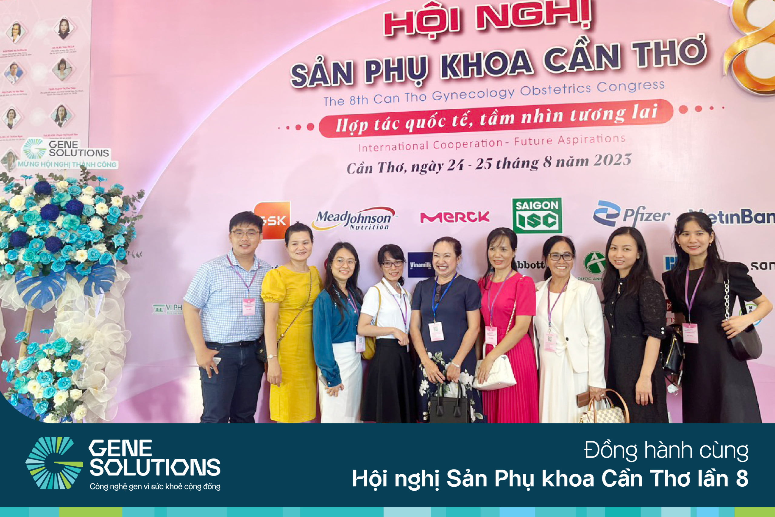 Gene Solutions đồng hành cùng Hội nghị Hội nghị Sản Phụ khoa Cần Thơ lần 8 9