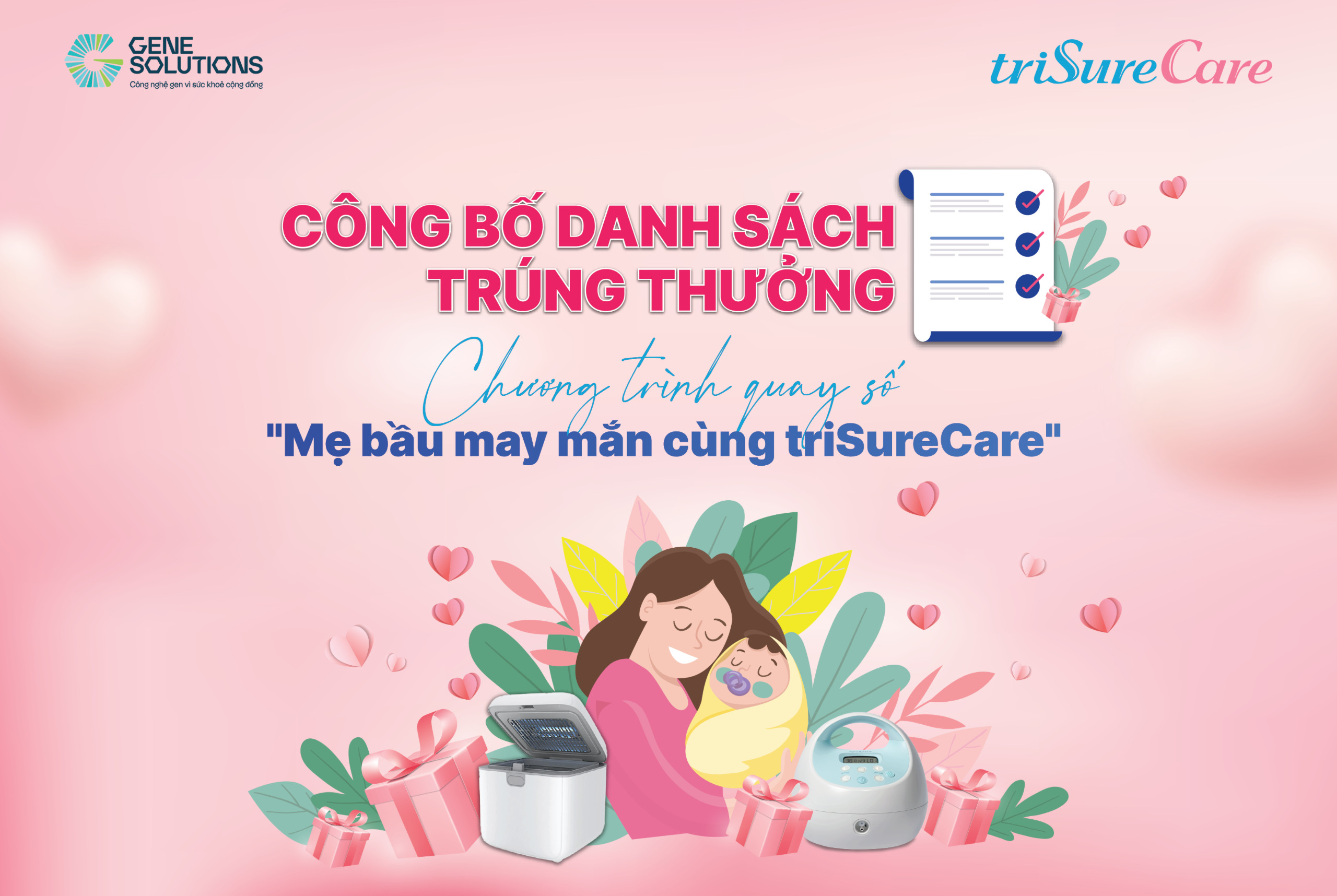 Thông báo kết quả trúng thưởng chương trình quay số "Mẹ bầu may mắn cùng triSureCare" 1