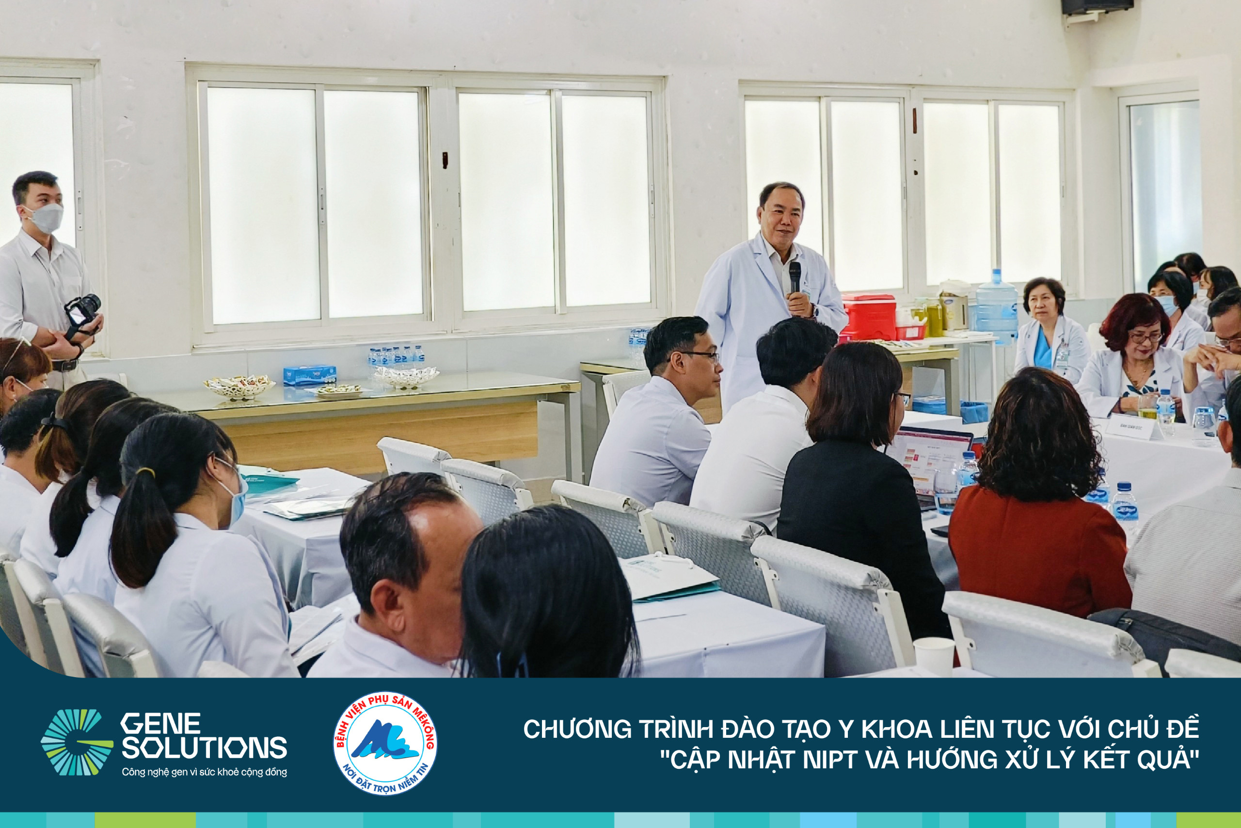 Gene Solutions phối hợp cùng Bệnh viện Phụ Sản MêKông ​tổ chức thành công chương trình đào tạo Y khoa liên tục 15