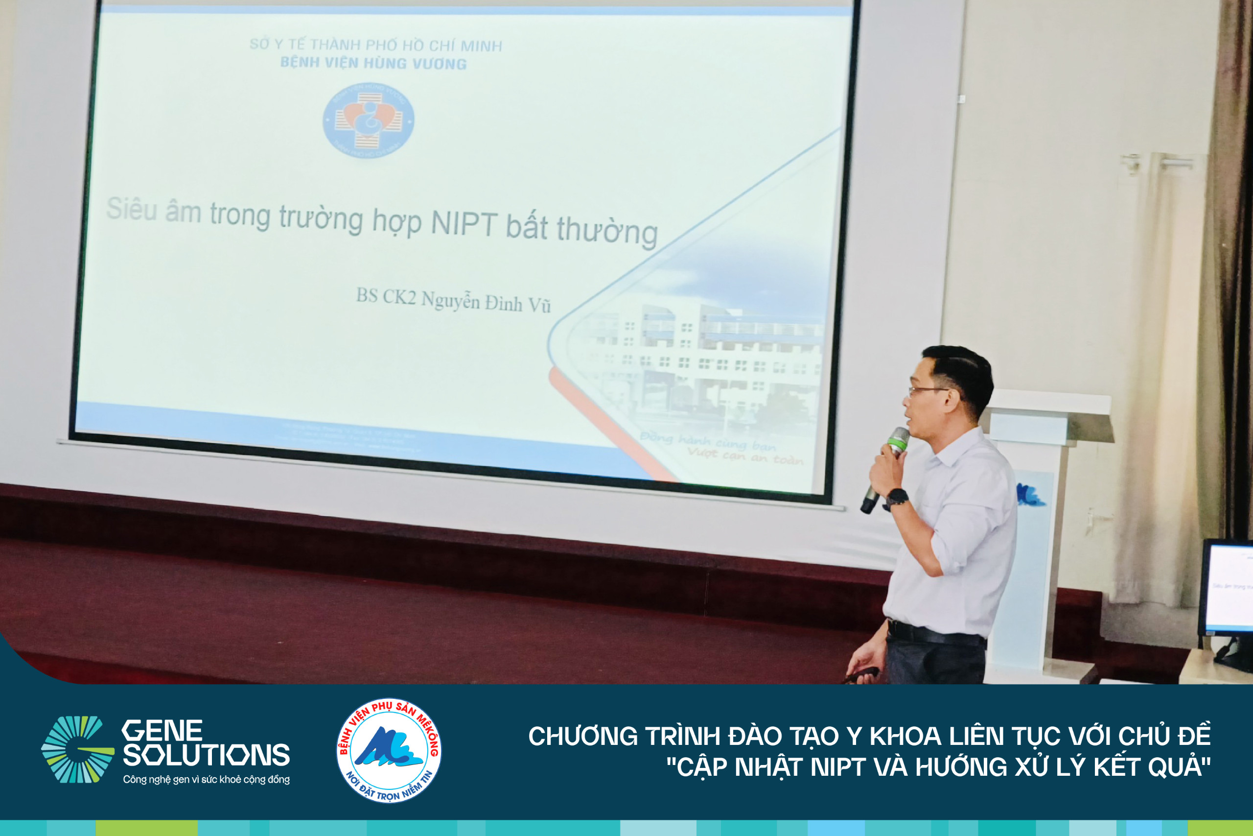 Gene Solutions phối hợp cùng Bệnh viện Phụ Sản MêKông ​tổ chức thành công chương trình đào tạo Y khoa liên tục 9