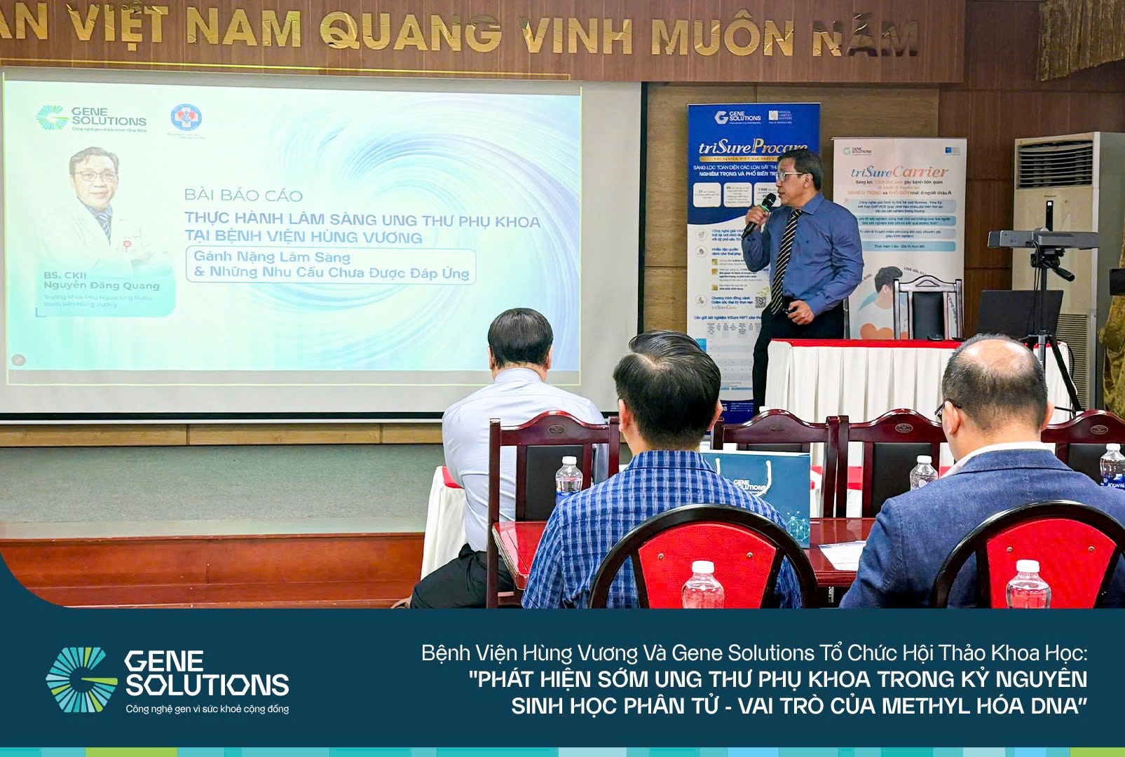 Gene Solutions và Bệnh viện Hùng Vương phối hợp tổ chức hội thảo khoa học về tầm soát ung thư phụ khoa 3