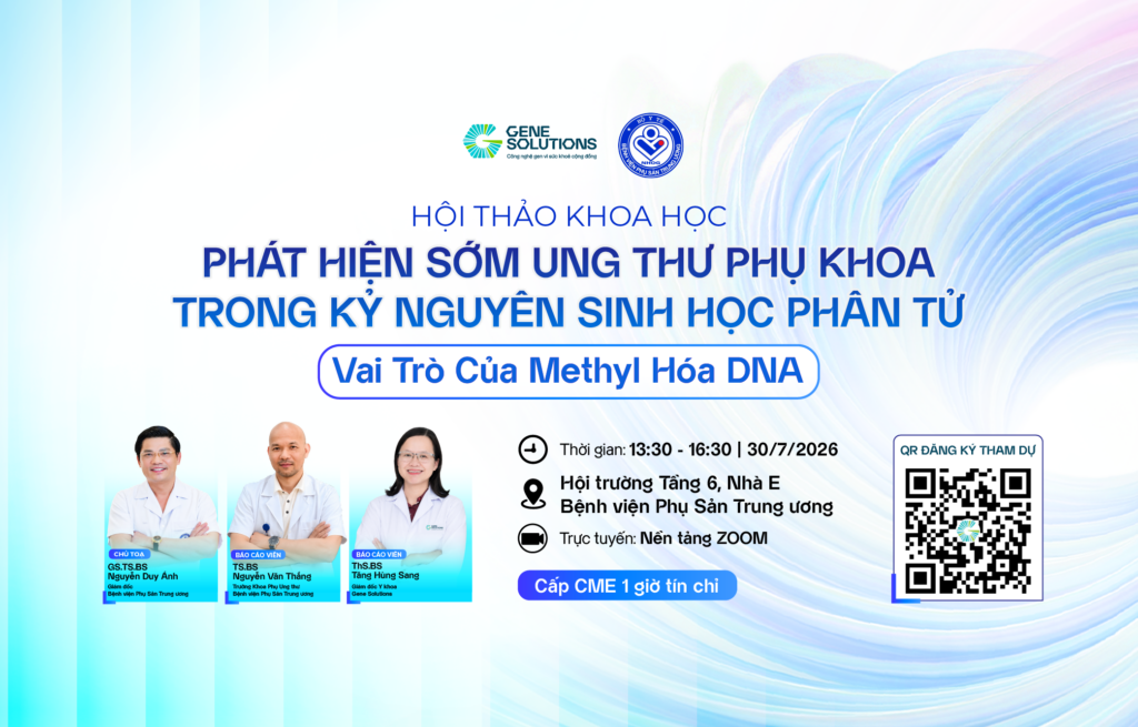 Hội thảo khoa học "Phát hiện sớm ung thư phụ khoa trong kỷ nguyên sinh học phân tử: Vai trò của methyl hóa DNA"